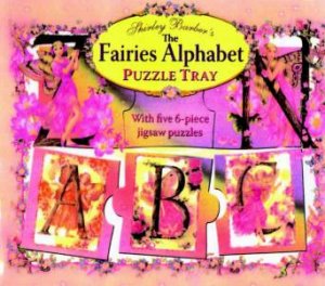 The Fairies Alphabet: Puzzle Tray by Shirley Barber