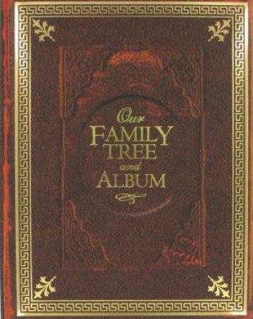 Our Family Tree & Album by Various