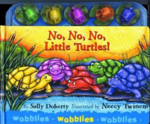 No, No, No, Little Turtle by Sally Doherty