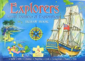 Explorers: Great Journeys Of Exploration Jigsaw Book by Unknown