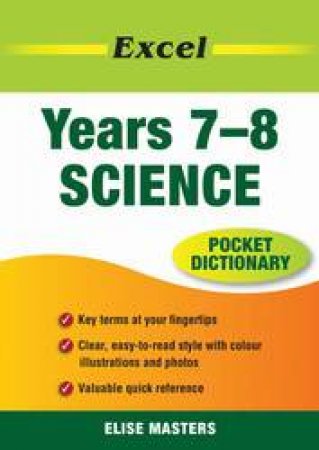 Excel Years 7-8 Science Pocket Dictionary by Elise Masters