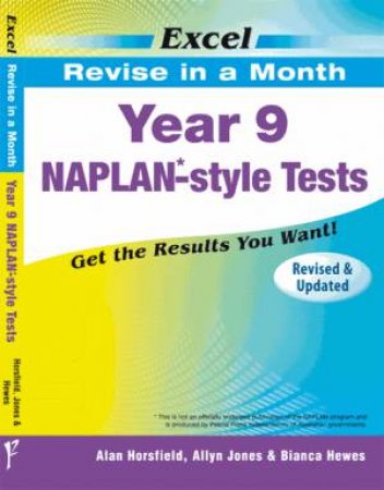 Excel Revise in a Month - Year 9 NAPLAN*- Style Tests by Various