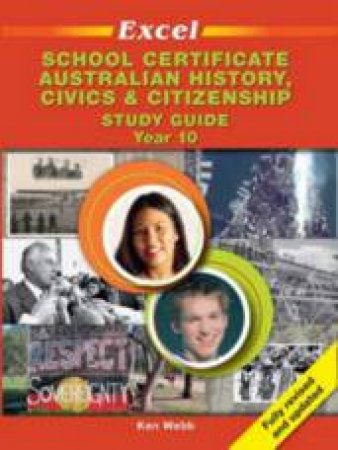 School Certificate Australian History, Civics & Citizenship Year 10 by Ken Webb