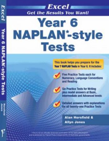 NAPLAN* Style Tests Year 6 by Alan Horsfield & Allyn Jones