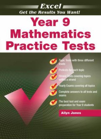 Excel Maths Practice Tests Year 9 by Various