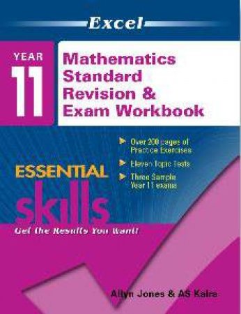 Excel Essential Skills Year 11 Preliminary Mathematics Standard Revision And Exam Workbook by Allyn Jones & A S Kalra