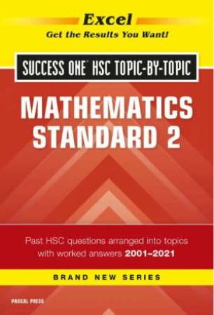 Excel Success One HSC Topic-By-Topic Mathematics Standard 2 by Various