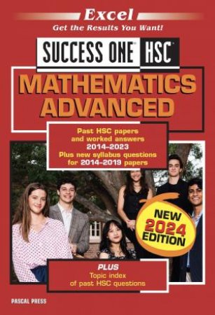 Excel Success One HSC Mathematics Advanced 2024 Edition by Pascal Press