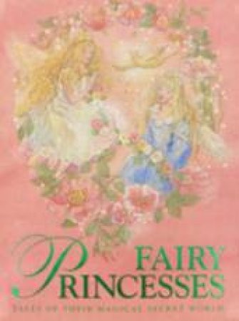 Fairy Princesses by Various