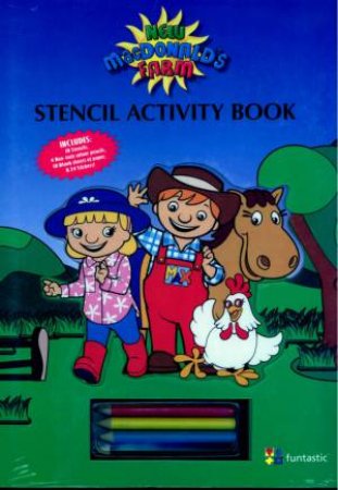 New Macdonald's Farm Stencil Activity Book by Unknown