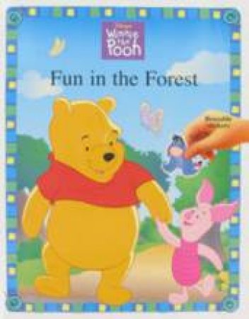 Winnie The Pooh: Fun In The Forest by Unknown