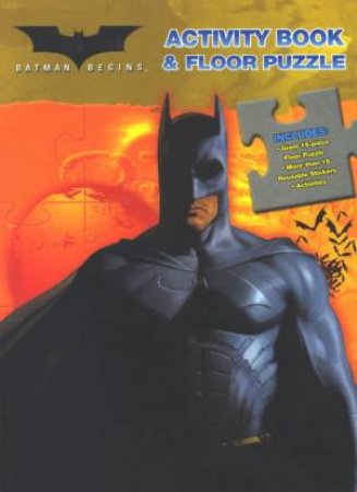 Batman Begins: Activity Book & Floor Puzzle by Unknown