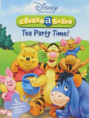 Winnie the Pooh Create-A-Scene Tea Party Time! by Various