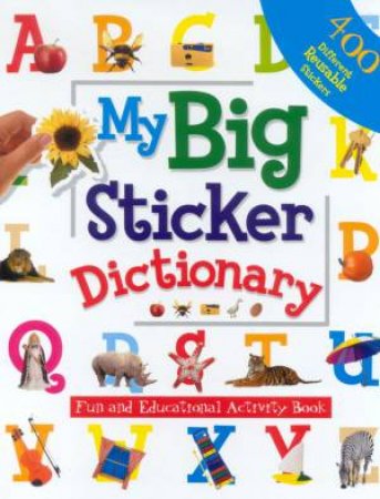 My Big Sticker Dictionary by Unknown