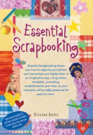 Essential Scrapbooking by Kirsten Butts