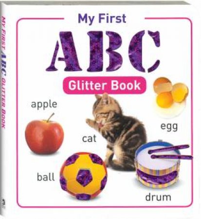 My First Glitter Board Book: ABC by Unknown