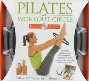 Complete Box: Pilates With Workout Circle (Book & DVD) by Dina Matty & Keft Burdell