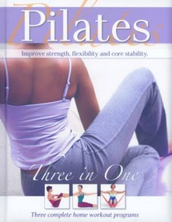 Pilates: Three In One by Unknown