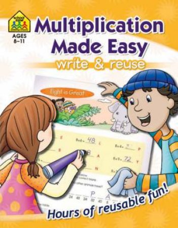 Write & Reuse: Multiplication Facts Made Easy (Ages 8-11) by Unknown