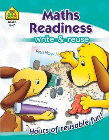 Write & Reuse: Maths Readiness (Ages 5-7) by Unknown