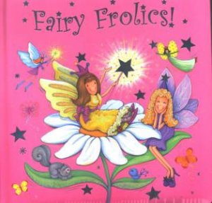 Sparkly Padded: Fairy Frolics by Unknown