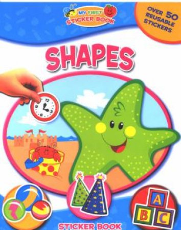 My First Sticker Book: Shapes by Unknown