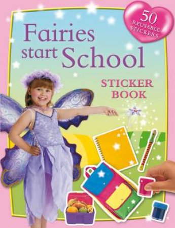 Sticker Fun: Fairy's First Day At School by None