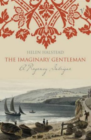 The Imaginary Gentleman by Helen Halstead