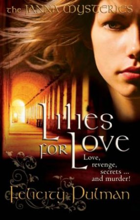 Lilies For Love by Felicity Pulman