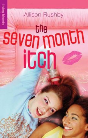 The Seven Month Itch by Allison Rushby