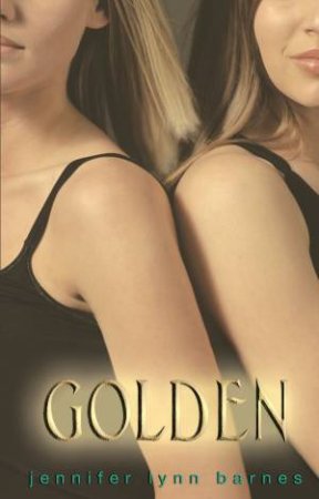 Golden by Jennifer Lynn Barnes