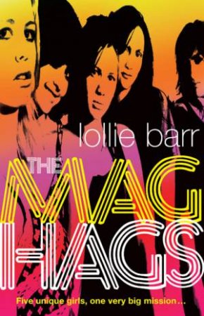 The Mag Hags by Lollie Barr