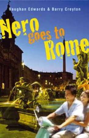 Nero Goes To Rome by Edwards & Creyton