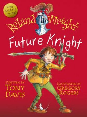 Roland Wright, Future Knight by Davis & Rogers