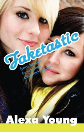 Faketastic by Alexa Young