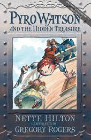 Pyro Watson and the Hidden Treasure by Nette Hilton