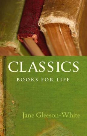 Classics by Jane Gleeson-White