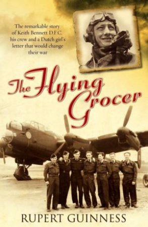 The Flying Grocer by Rupert Guinness