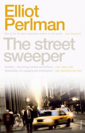 The Street Sweeper by Elliot Perlman