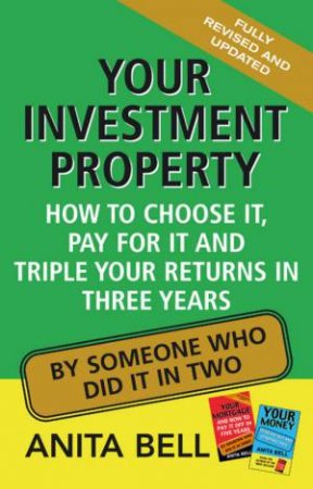 Your Investment Property by Anita Bell