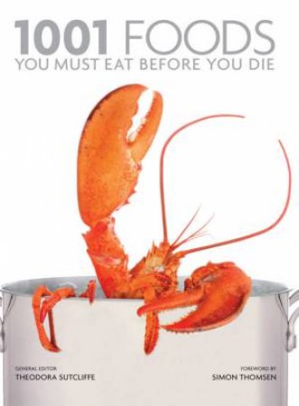 1001 Foods You Must Eat Before You Die by Frances Case