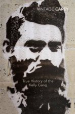 The True History Of The Kelly Gang