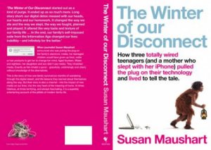 The Winter of Our Disconnect by Susan Maushart