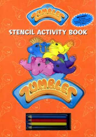 Zumbles Stencil Activity Book by Unknown