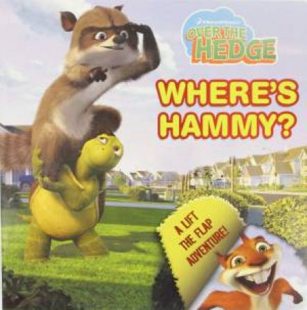 Over The Hedge Lift-The-Flap Book by Various