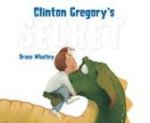 Clinton Gregorys Secret