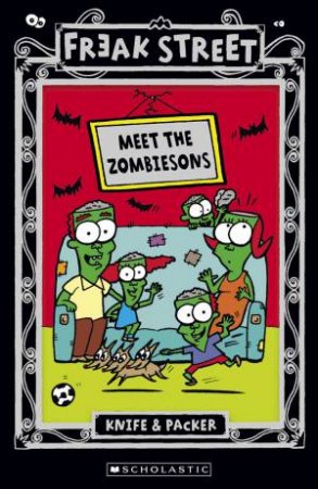 Meet The Zombiesons by Knife & Packer