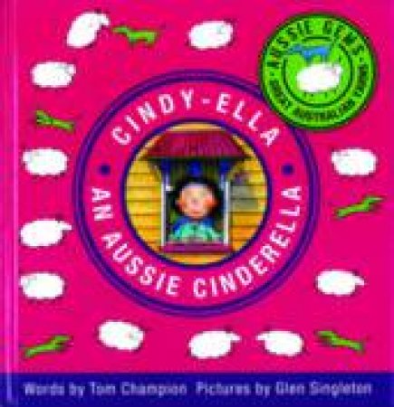 Aussie Gems: Cindy-Ella, An Aussie Cinderella by Tom Champion