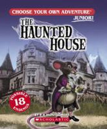 The Haunted House by R A Montgomery