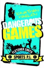 Dangerous Games